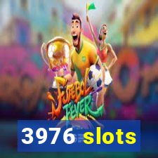 3976 slots